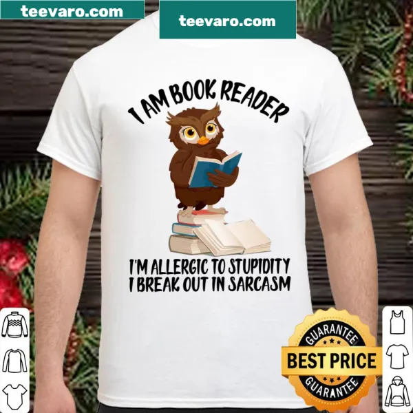 I Am Book Reader shirt with sarcastic quote design