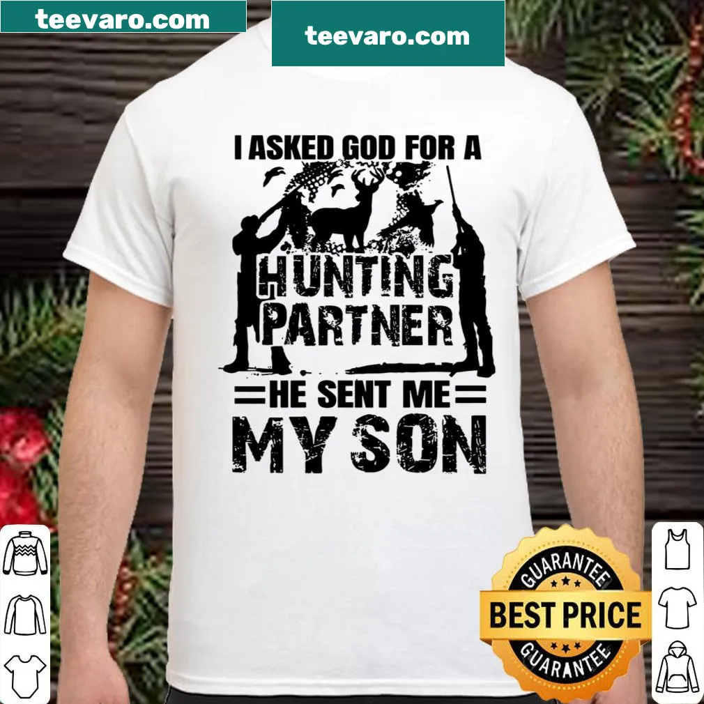 Shirt expressing a father's love for his son as a hunting partner