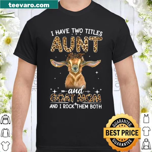 Aunt and goat mom graphic t-shirt with playful text