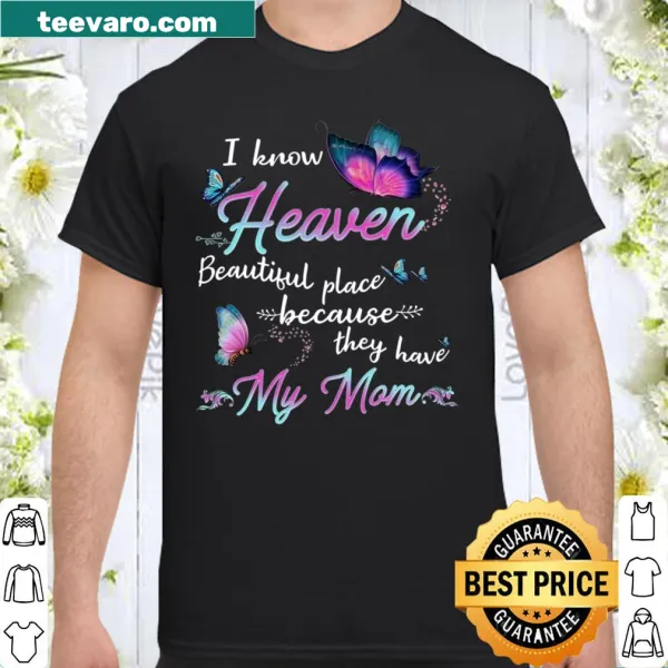 Heartfelt shirt honoring mothers with the saying about heaven