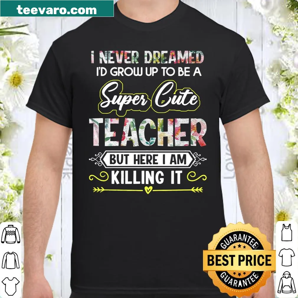 Cute teacher shirt with a fun message