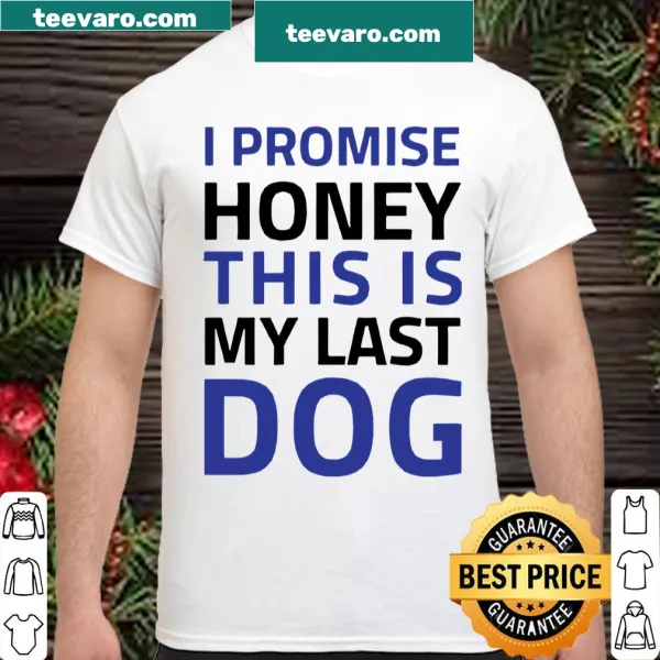 Funny dog lover shirt with sentimental text