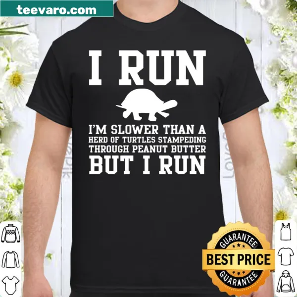 Funny running shirt with whimsical saying
