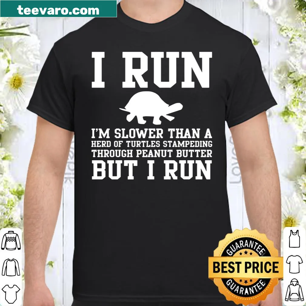 Funny running shirt with whimsical saying