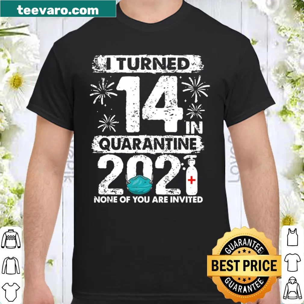 Quarantine birthday shirt for turning 14 with playful typography