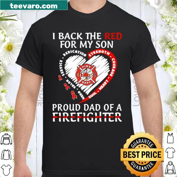 Proud dad shirt supporting firefighter son