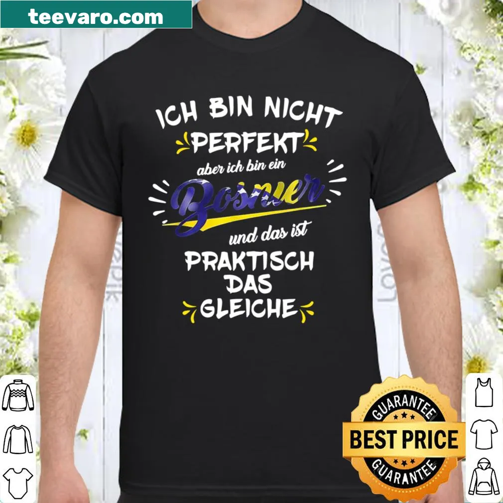 Shirt declaring Ich bin ein Bosnier
