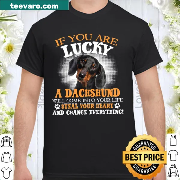 Heartwarming dachshund shirt with a touching phrase