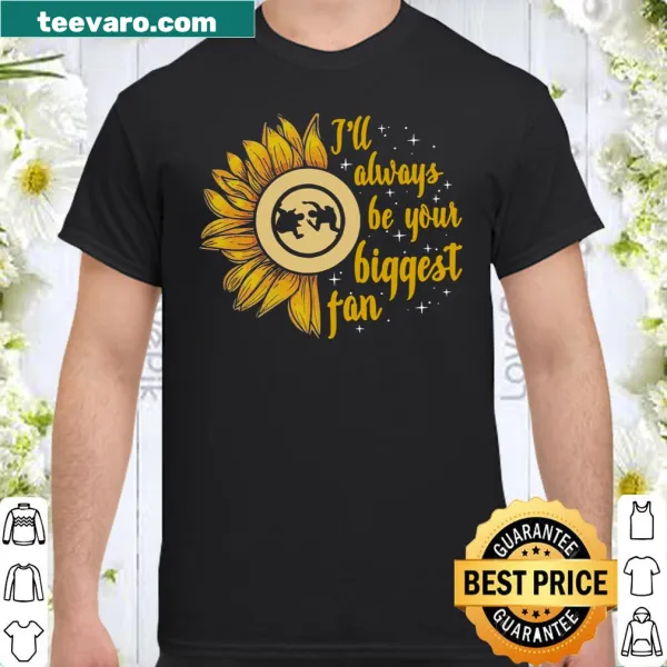 Supportive shirt for moms with text about being a fan