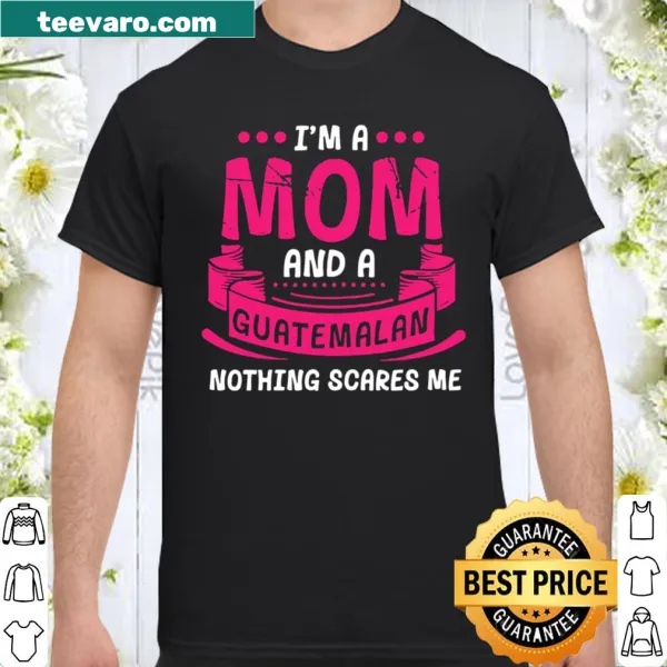 Funny mom shirt with bold text celebrating Guatemalan heritage