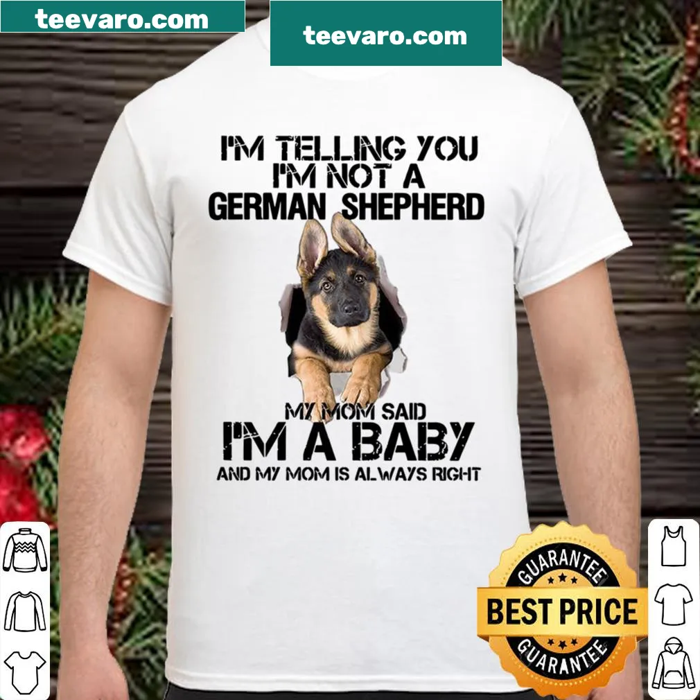 Humorous shirt about not being a German Shepherd, featuring fun text