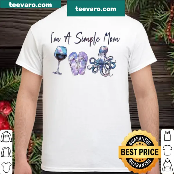Simple mom t-shirt with bold typography saying 'I'm a simple mom'