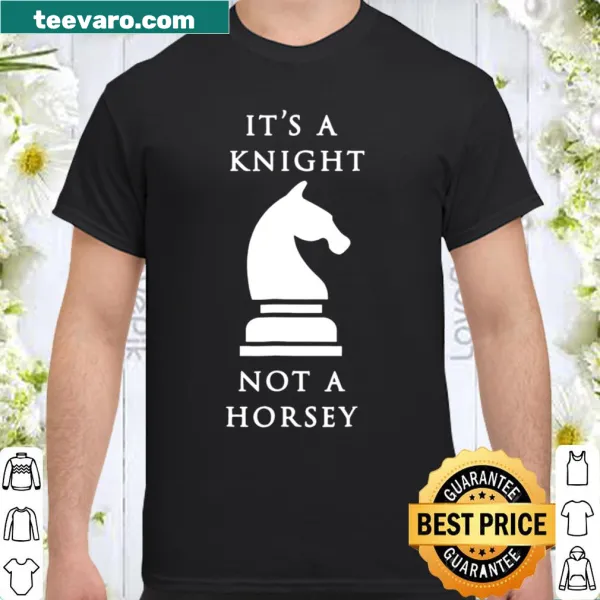 Whimsical shirt featuring a knight with the phrase 'It's A Knight Not A Horsey'