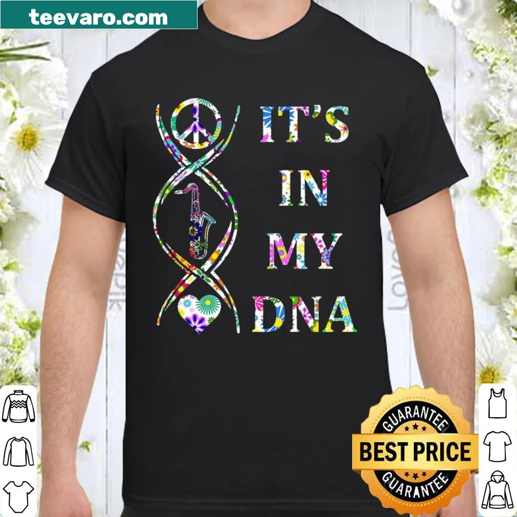 Inspirational shirt with bold text It's In My DNA