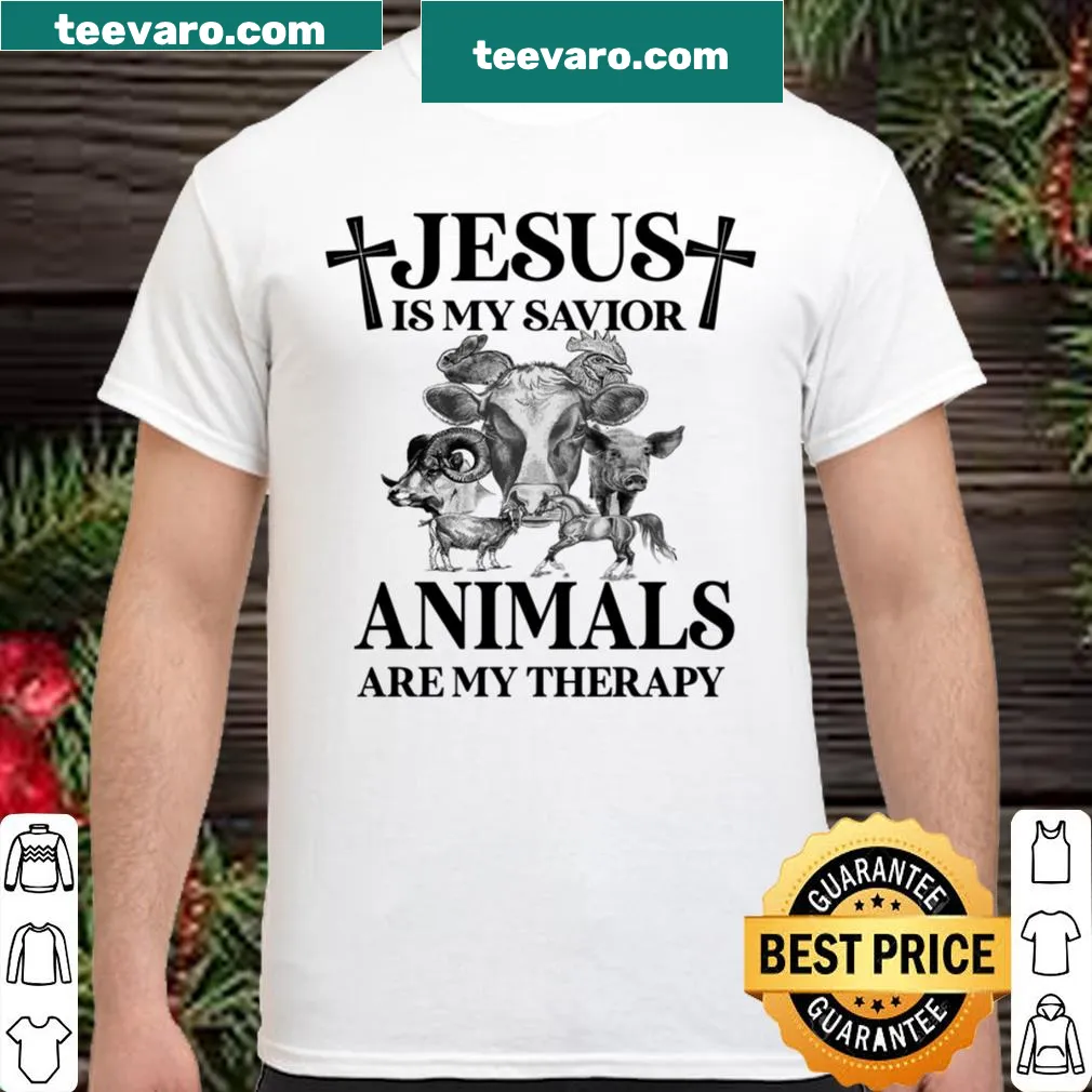 Shirt with 'Jesus Is My Savior Animals Are My Therapy' text