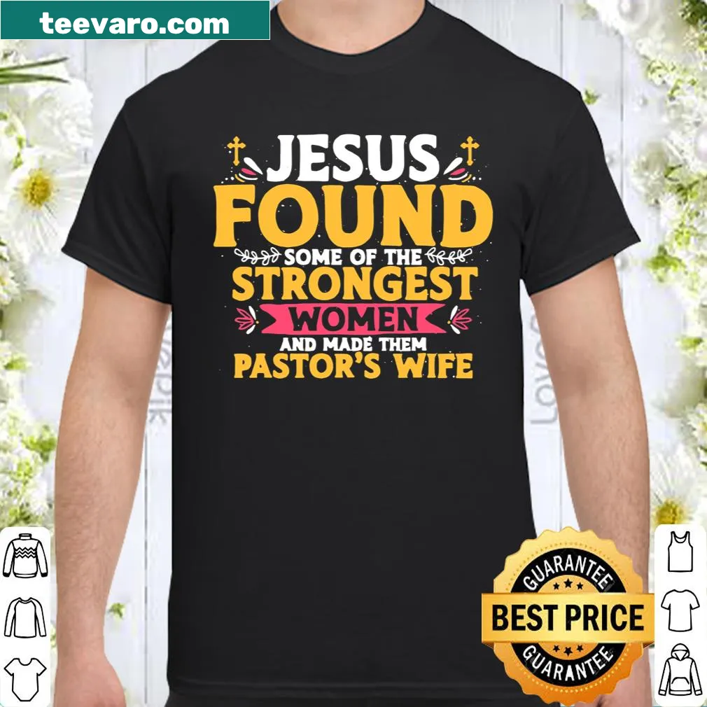 Inspirational shirt with quotes about pastors' wives