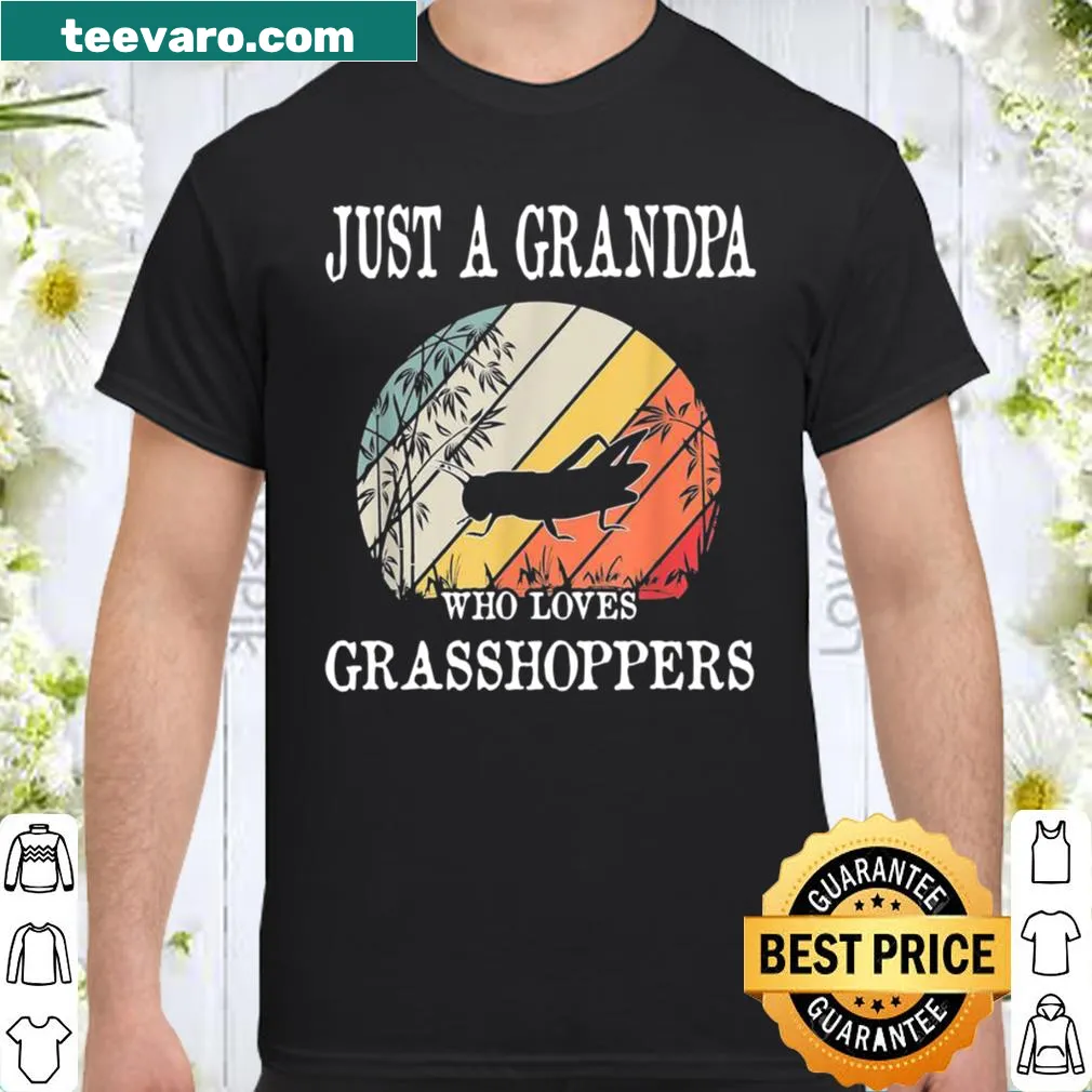 Playful shirt featuring text about a grandpa who loves grasshoppers