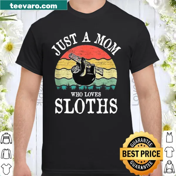 Shirt for moms featuring love for sloths with cute text