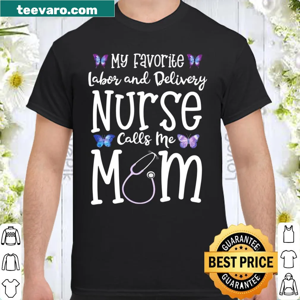 Labor and delivery nurse shirt with 'My Favorite L D RN' text