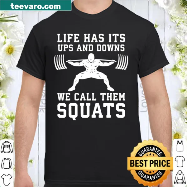 Motivational gym shirt with squat-themed text