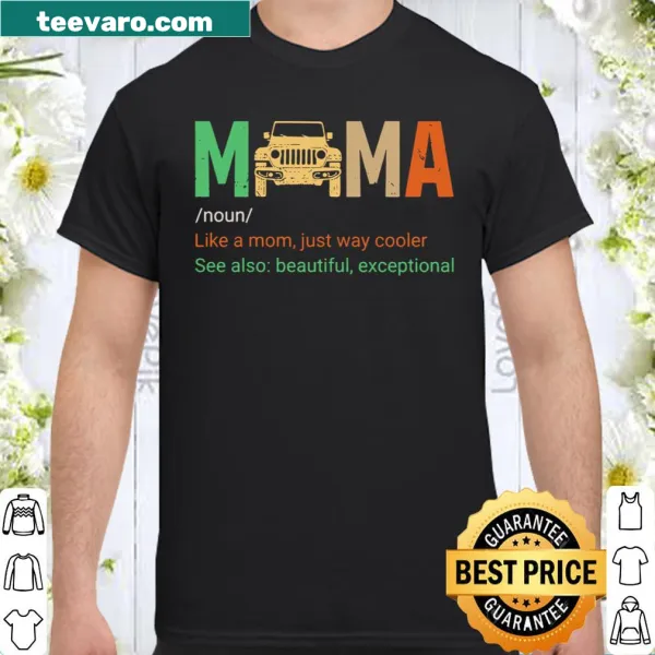 Whimsical definition of 'Mama' shirt for cool moms.