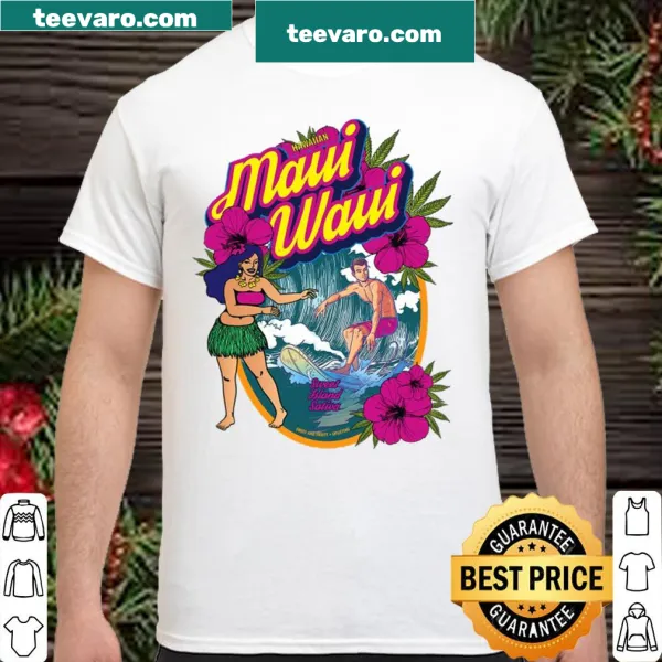 Vintage-style marijuana-themed shirt with Maui Waui graphics