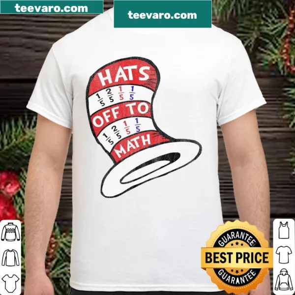 Shirt celebrating math teachers with text 'Hats off to Math'