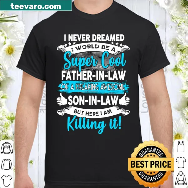 Father in Law shirt with heartfelt message from Son in Law