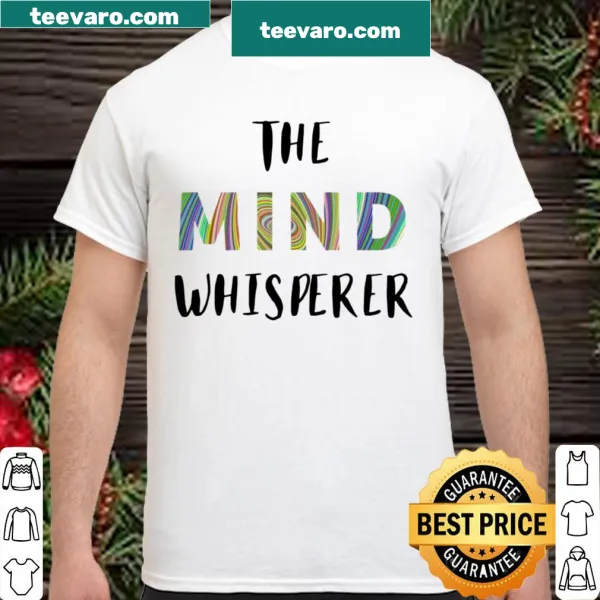 Mind Whisperer for Hypnotist shirt design