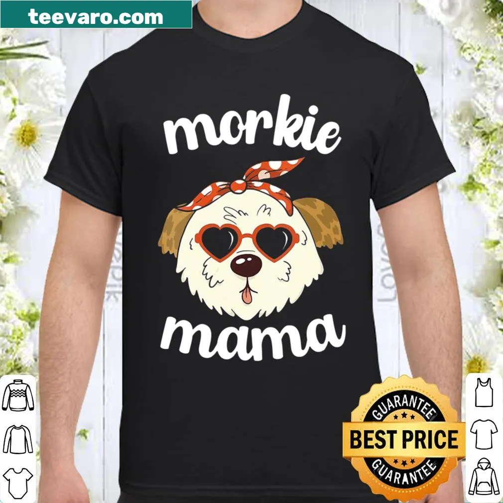 Heartwarming shirt for Morkie moms with illustration and text.