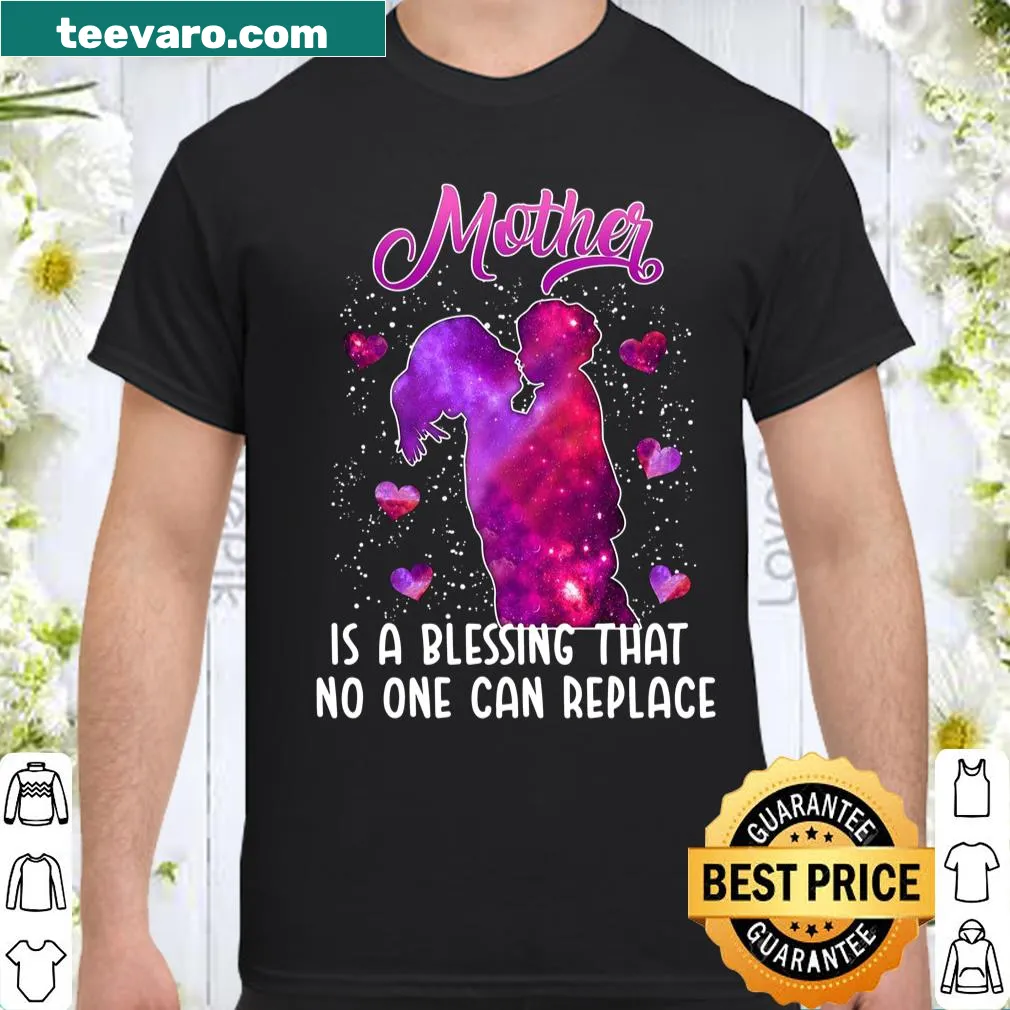 Sentimental shirt about the irreplaceable love of a mother.