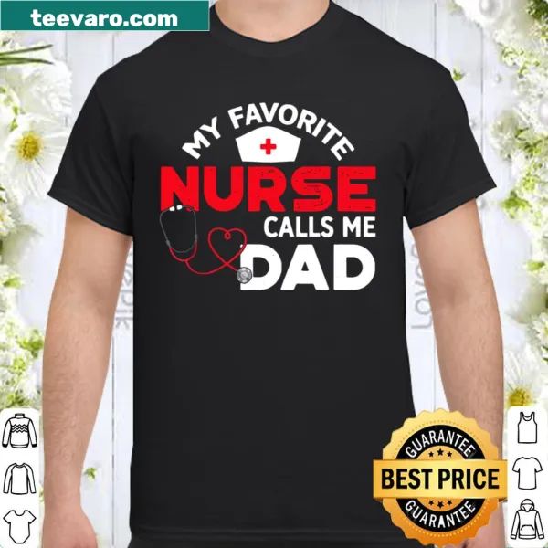 Proud shirt for dads with a nursing theme and affectionate message