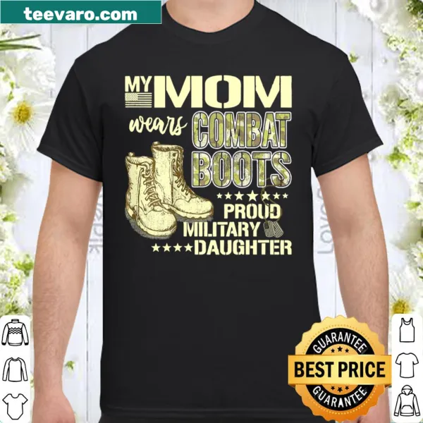 Proud military daughter shirt with combat boots graphic