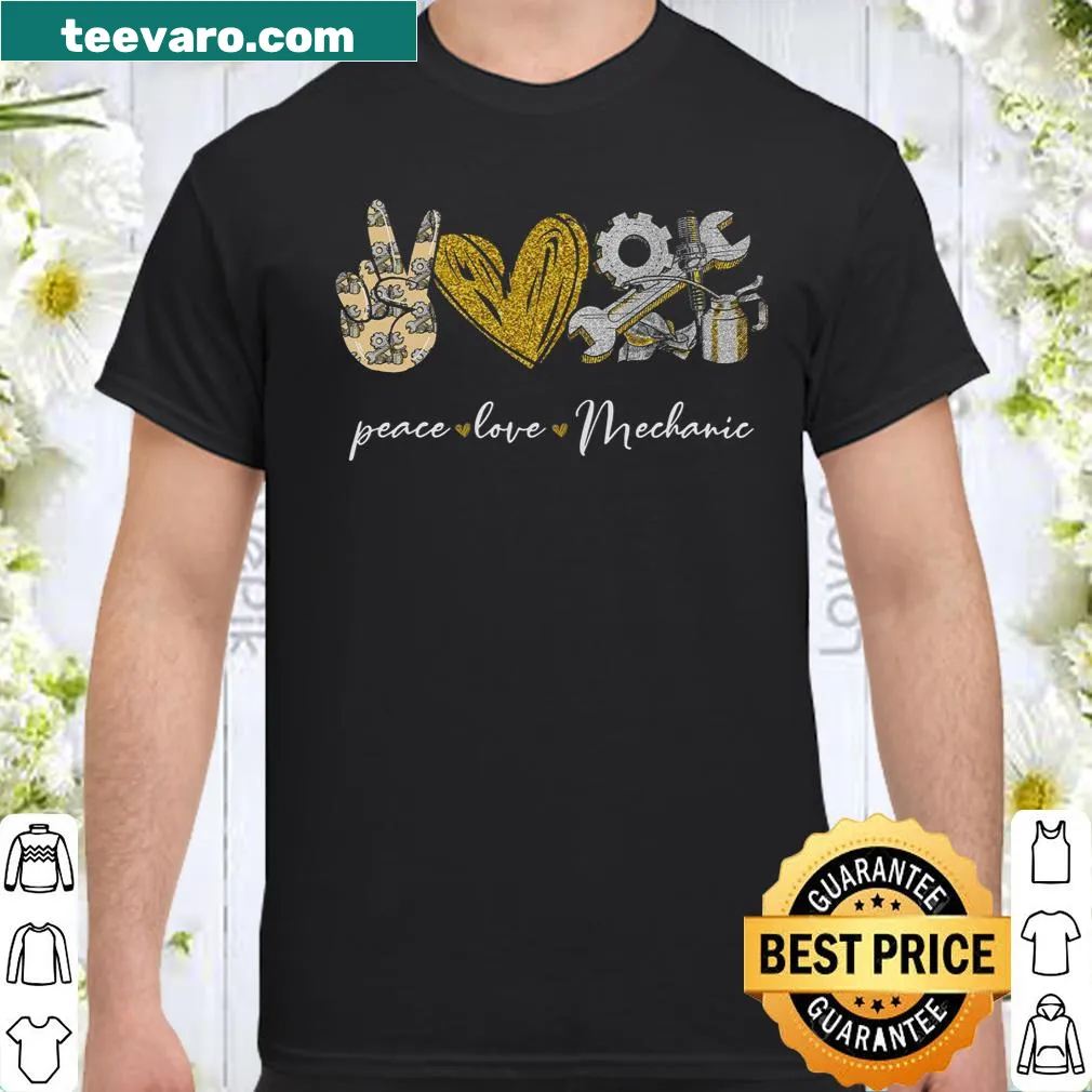 Positive mechanic shirt with text 'Peace Love Mechanic'