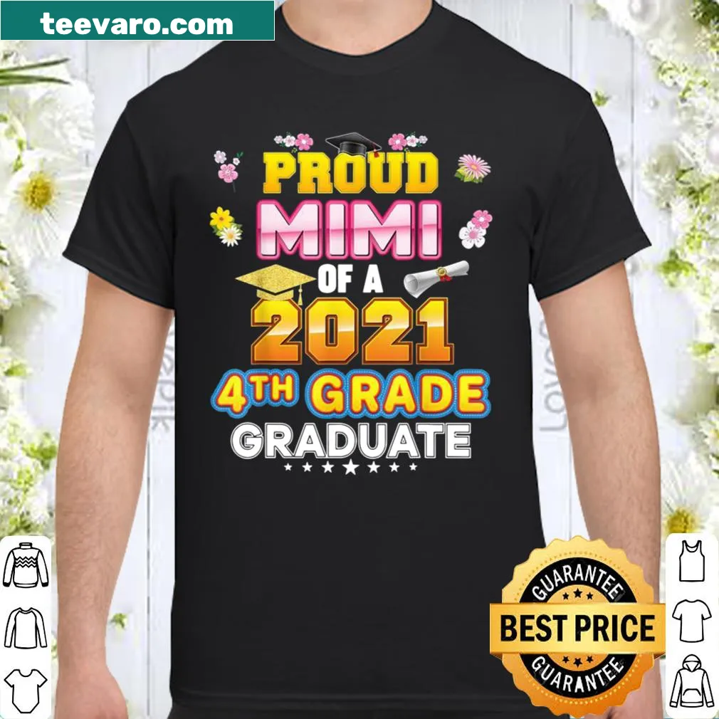 Proud Mimi graphic shirt celebrating a 2021 fourth-grade graduate