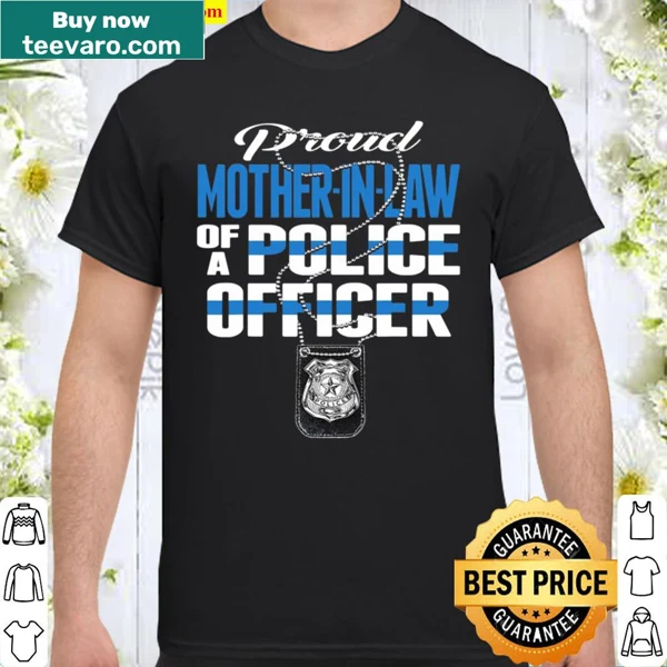 Thin blue line T-shirt for proud mothers-in-law of police officers