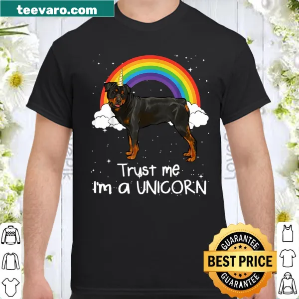 Rottweiler with a unicorn horn and text 'Trust Me I'm A Unicorn' shirt