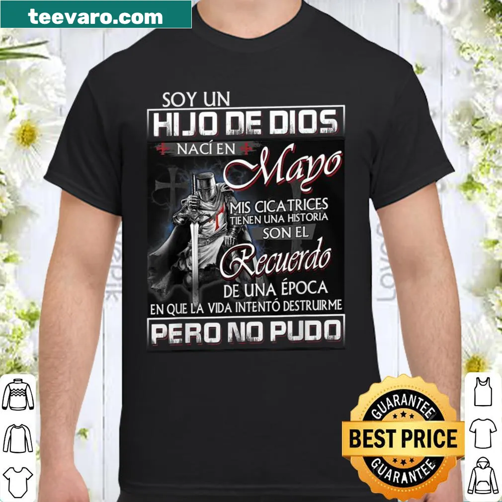 Bold typography shirt with the phrase 'SOY UN HIJO DE DIOS NACI EN MAYO'