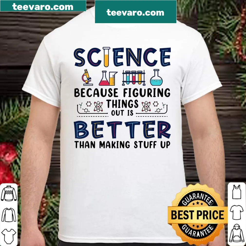 Inspirational science-themed shirt promoting logic and inquiry.