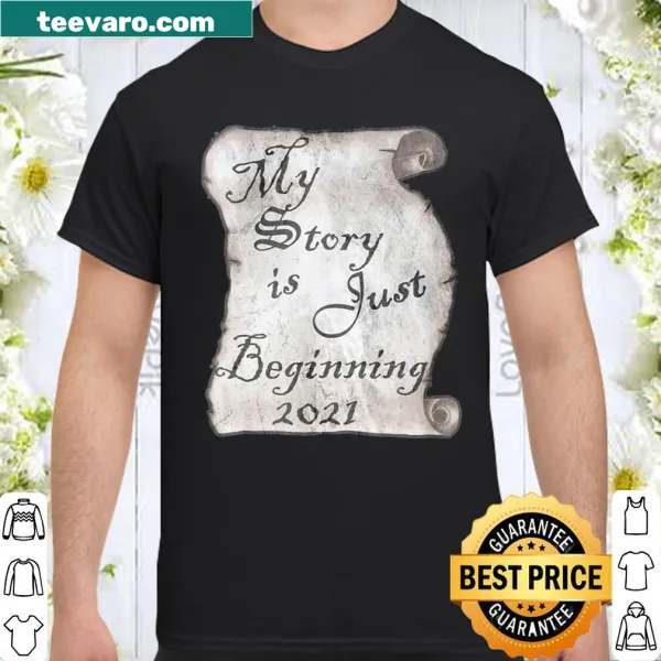 Inspirational graduation shirt for the class of 2021 with motivational quotes