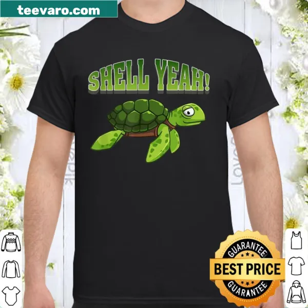 Funny turtle design with text 'Shell Yeah' for Earth Day