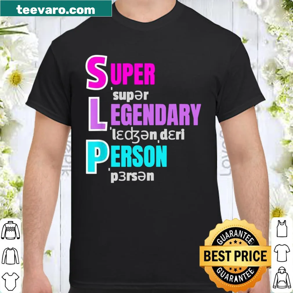 Inspirational Speech Language Pathologist shirt with bold typography