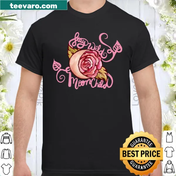 Typography shirt with the phrase Stay Wild MoonChild in a whimsical style
