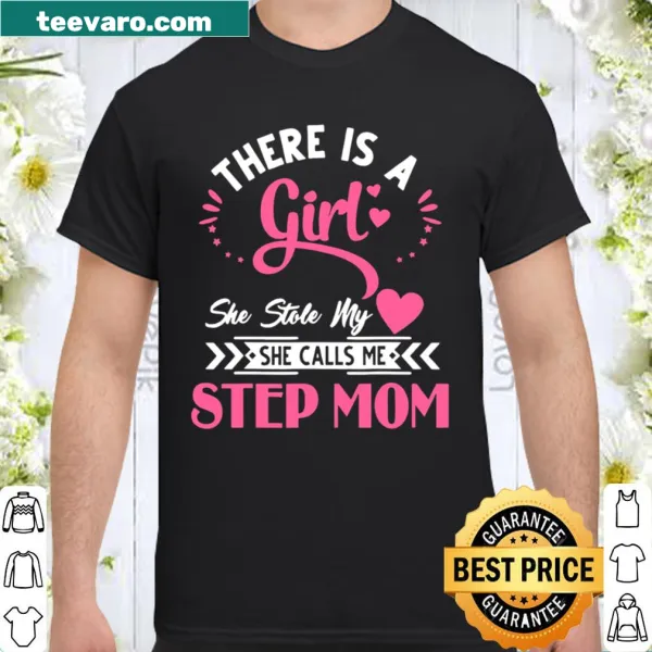 Sentimental shirt for stepmoms with 'She Stole My Heart' design