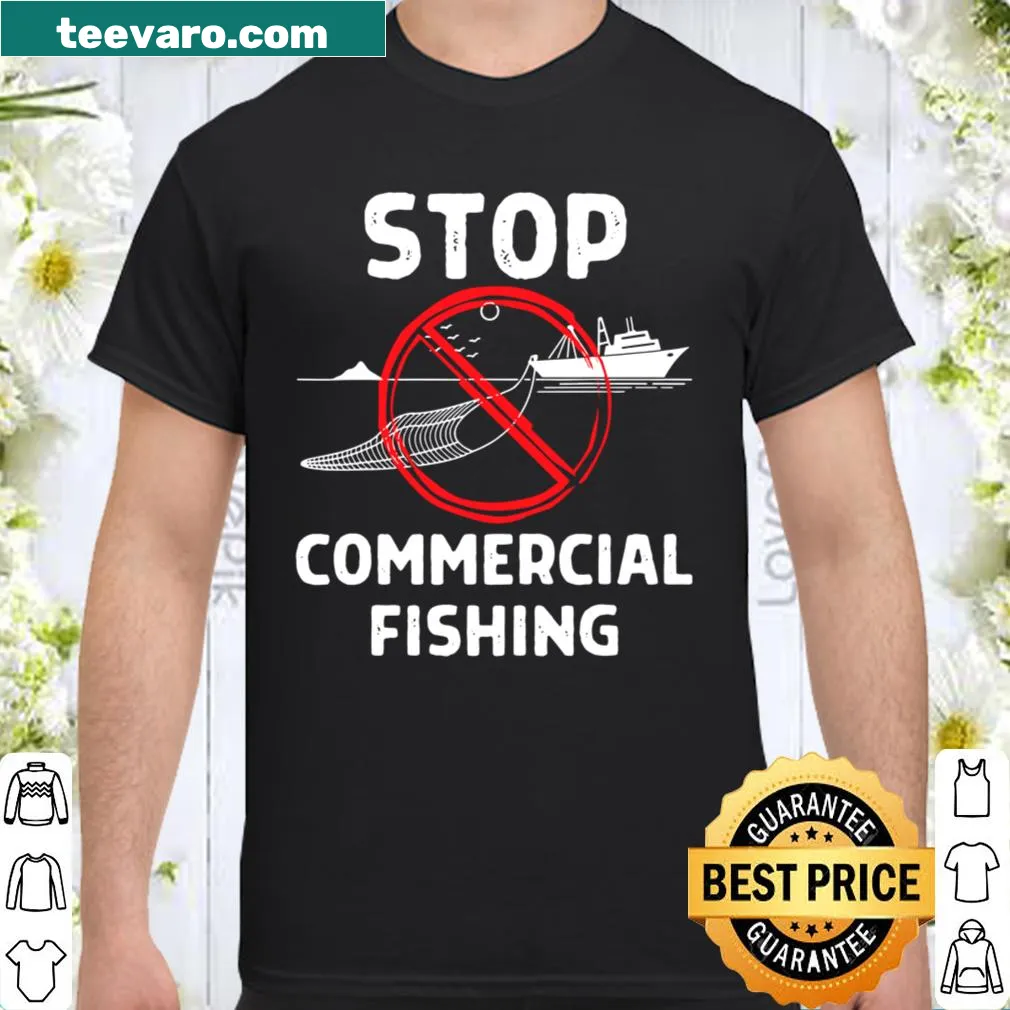 Environmental shirt advocating to stop commercial fishing bycatch