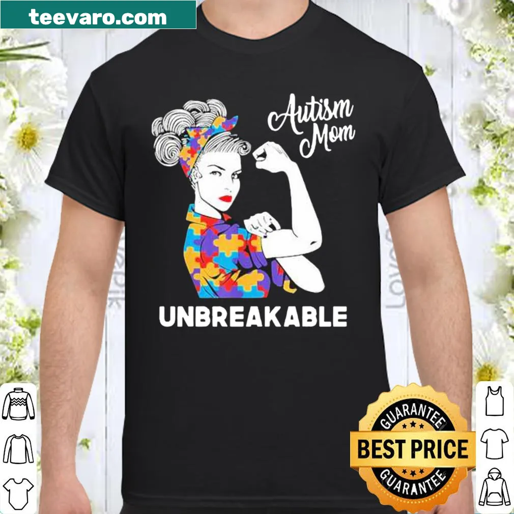 Empowering shirt for autism moms with the phrase 'Unbreakable' prominently displayed.