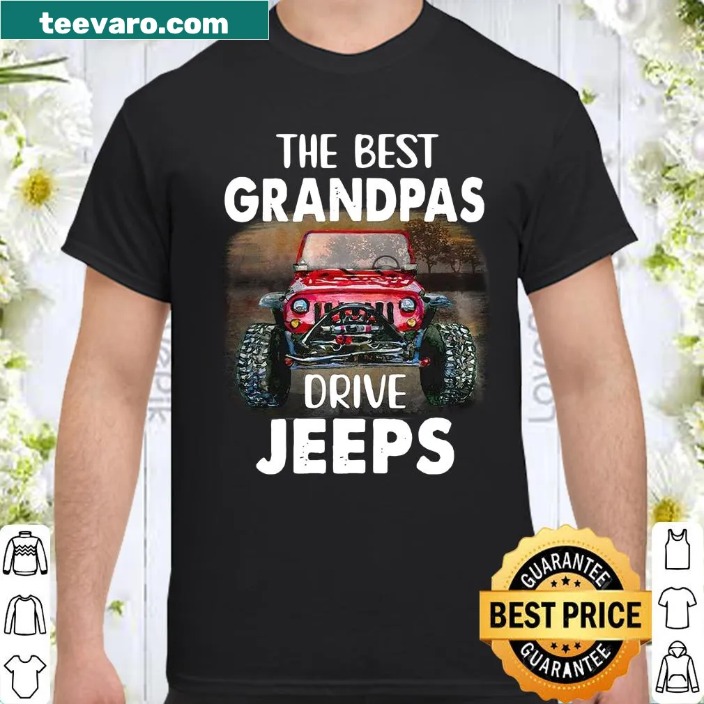 Illustrative shirt declaring 'The Best Grandpas Drive Jeeps.'