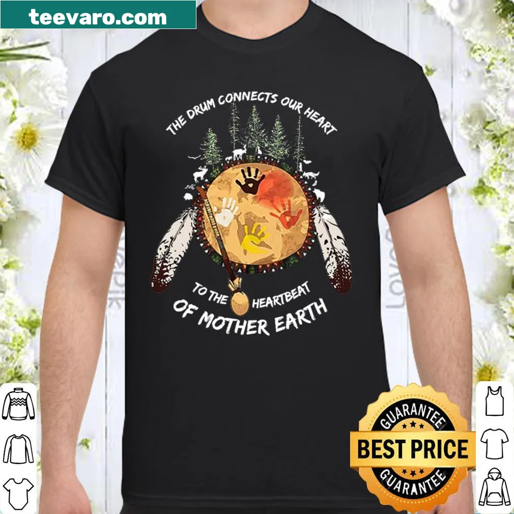 Shirt with a message about drums and nature connection