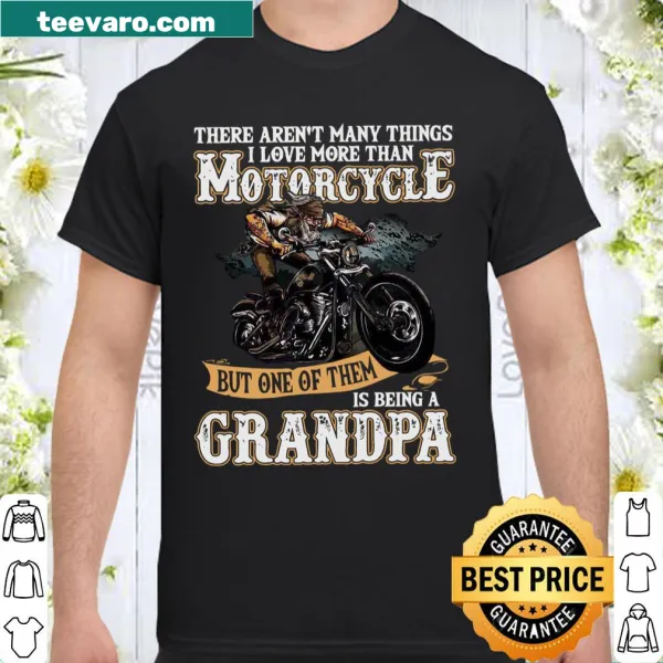 Shirt for grandpas who love motorcycles, featuring a heartfelt message
