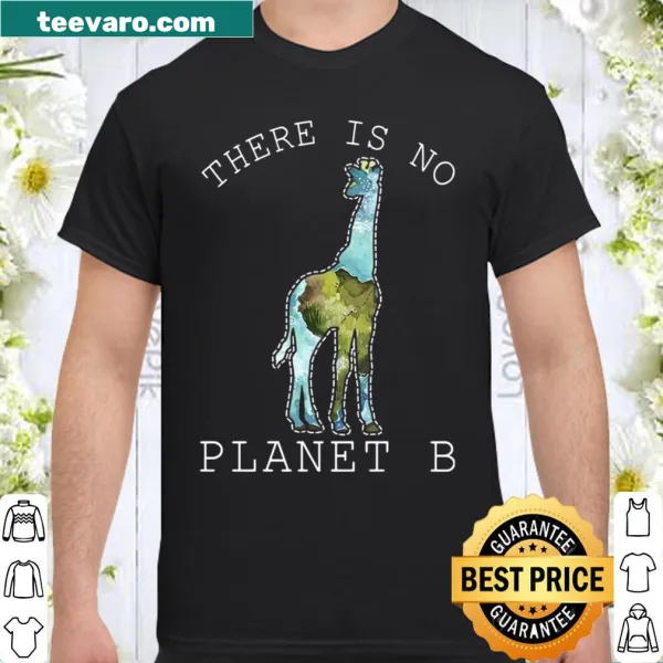 Bold typography shirt stating 'There Is No Planet B'.